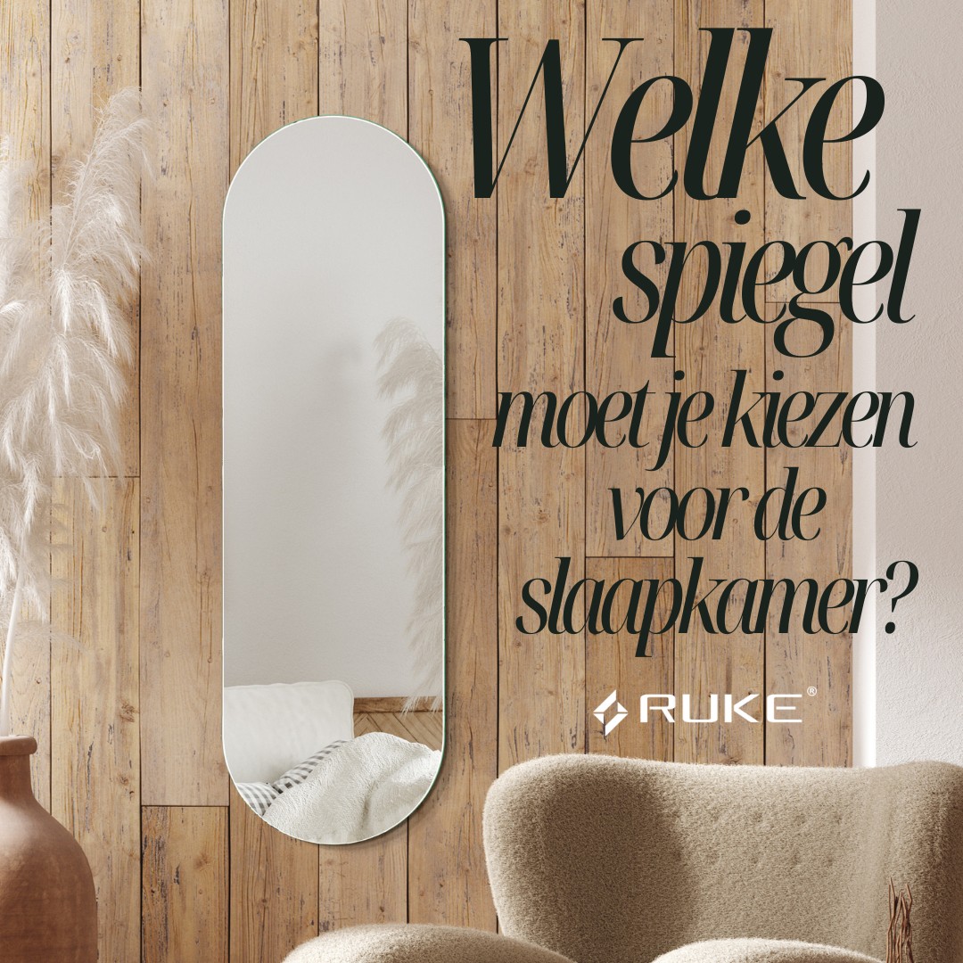 Welke spiegel moet je kiezen voor de slaapkamer?