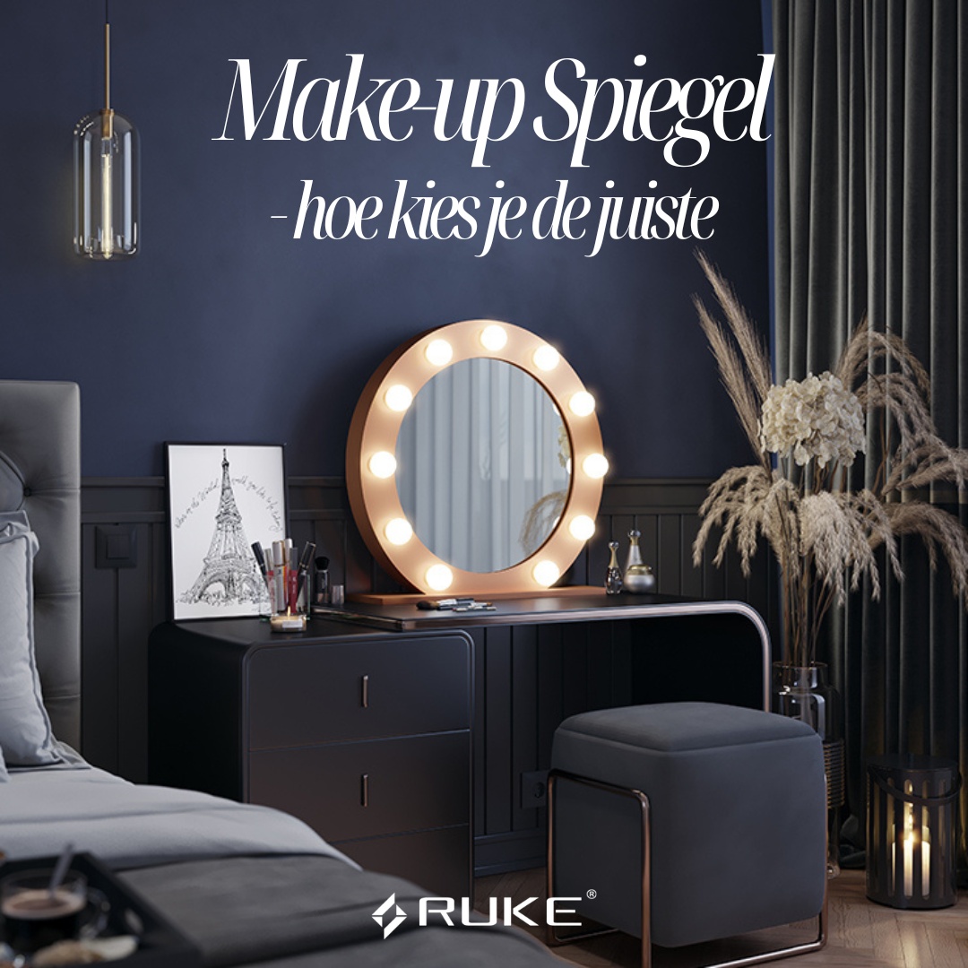 Make-up spiegel – hoe kies je de juiste?
