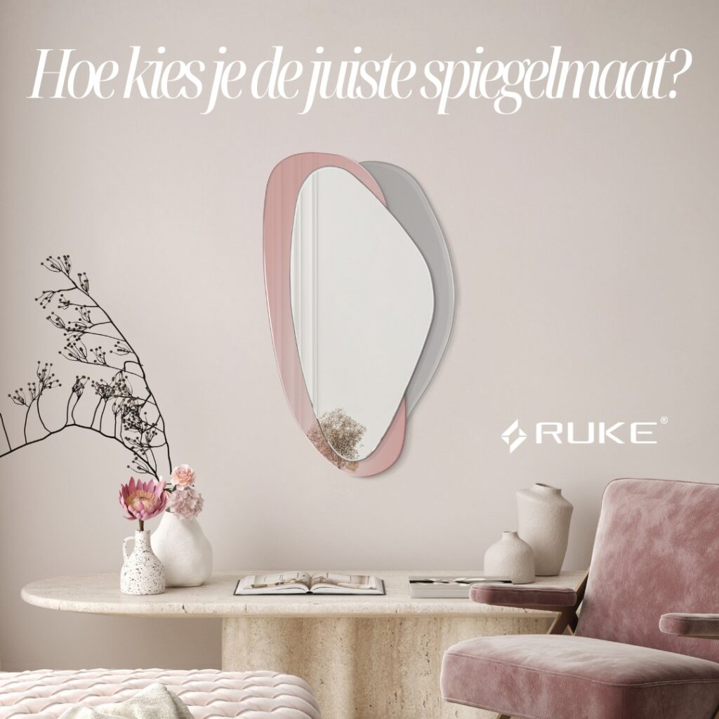 Hoe kies je de juiste spiegelmaat? RUKE